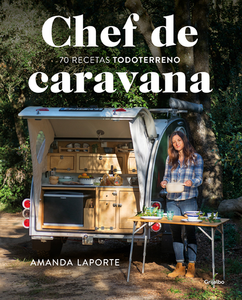 Libro de Amanda Laporte, Chef de Caravana